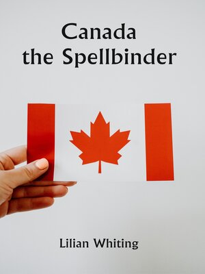 cover image of Canada the Spellbinder